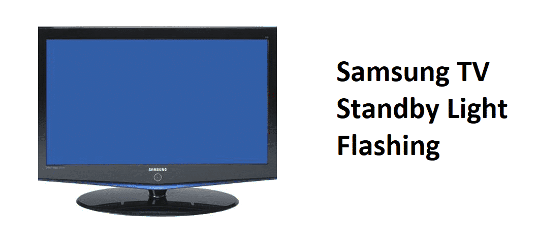 Samsung Tv Standby Light Flashing 3 Ways To Fix Internet Access Guide