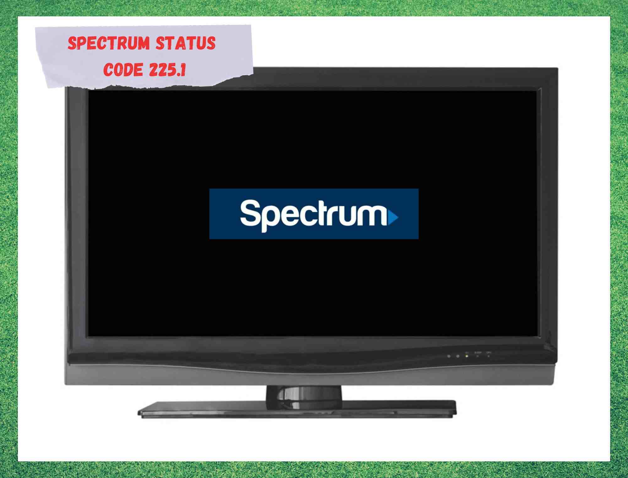 spectrum status code 225.1