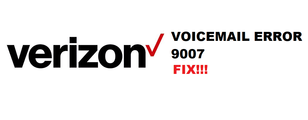 verizon voicemail error 9007