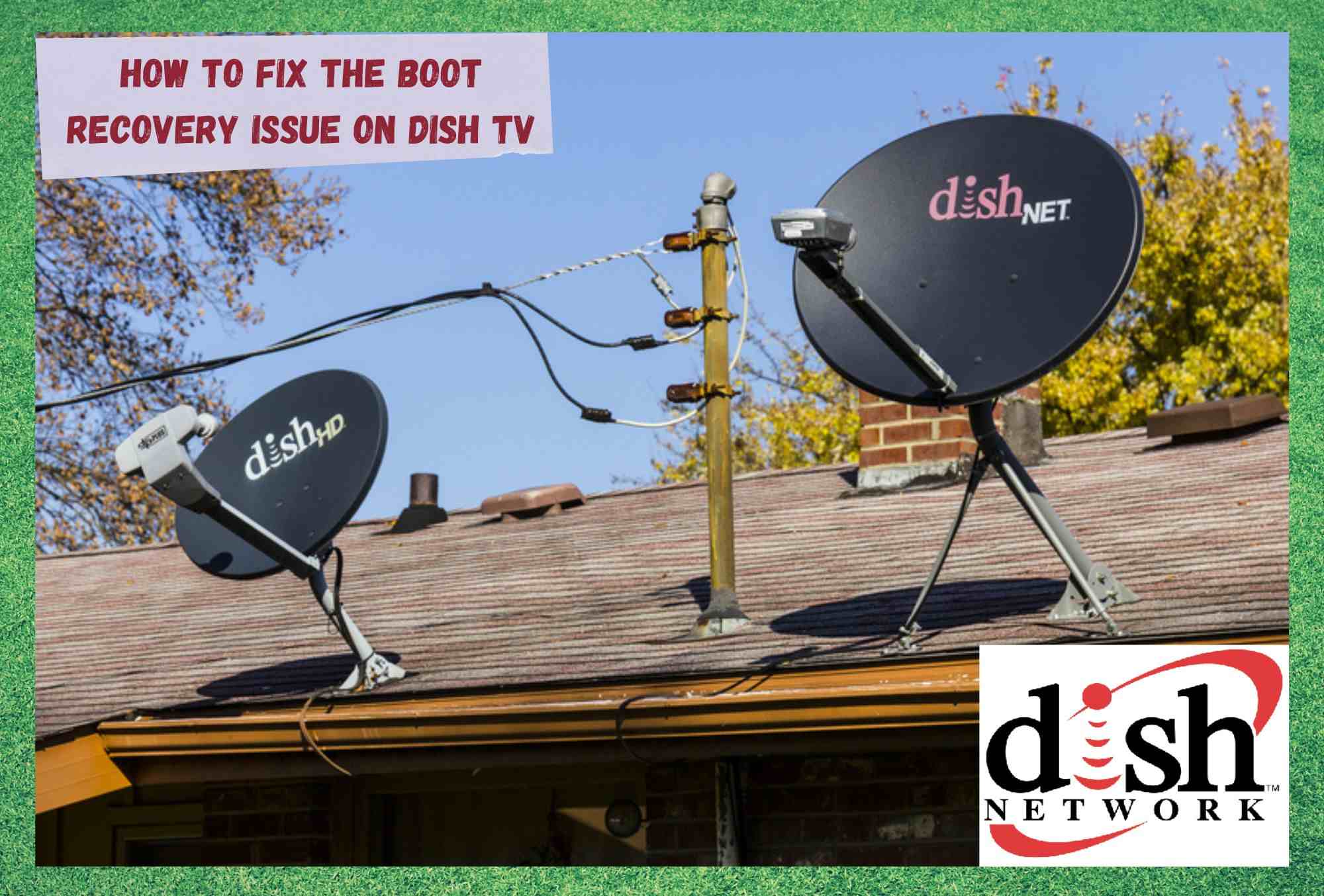 what does boot recovery mean on dish network