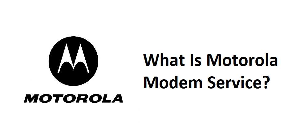 what is motorola modem service