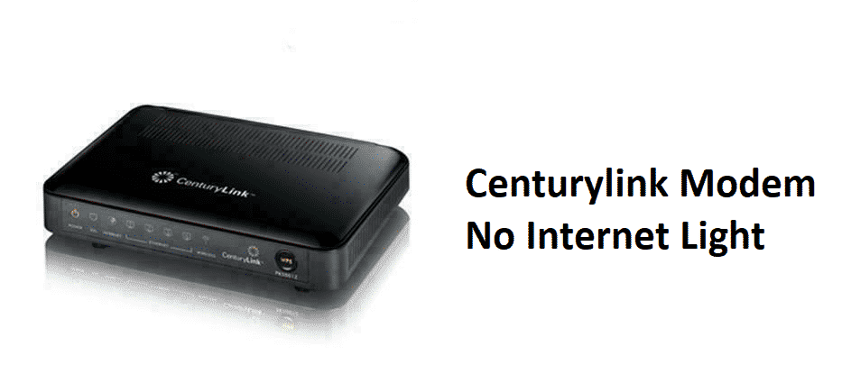 centurylink modem no internet light