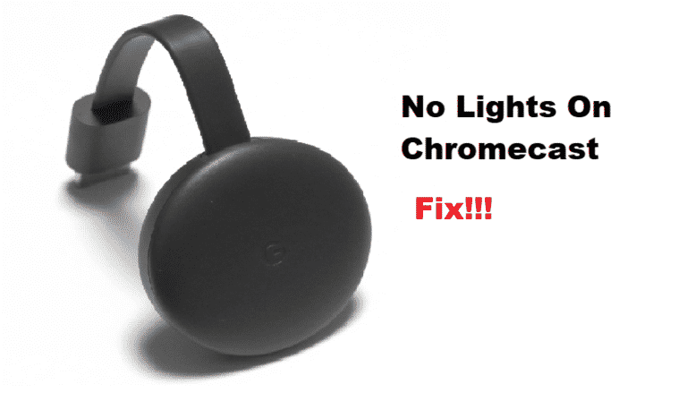 3 Ways To Fix No Light On Chromecast - Internet Access Guide