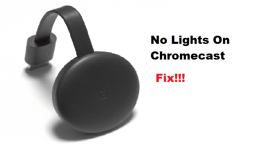 chromecast no light
