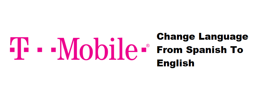how to change voicemail from spanish to english tmobile