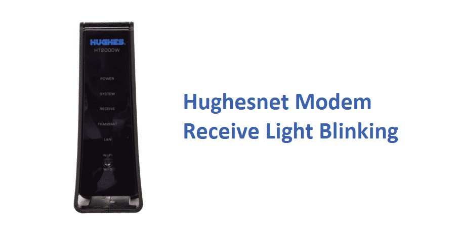 hughesnet modem receive light blinking