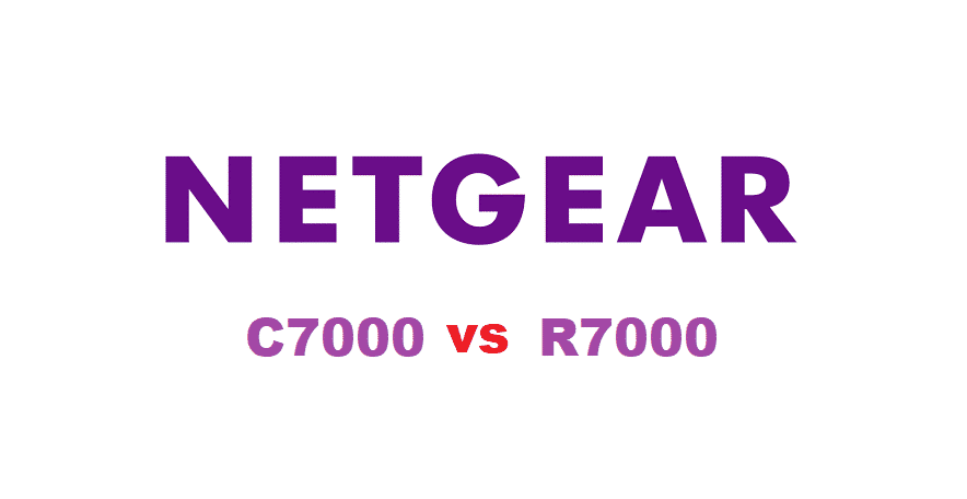 netgear c7000 vs r7000