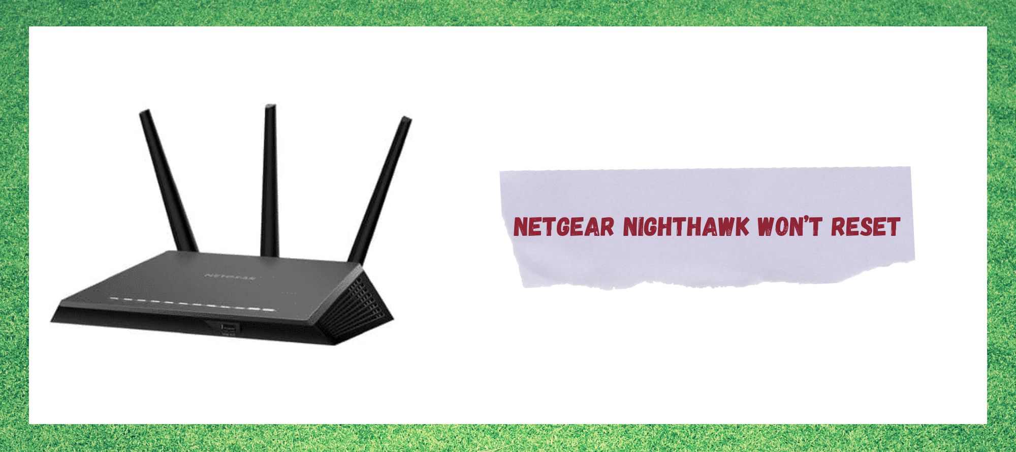 netgear nighthawk wont reset