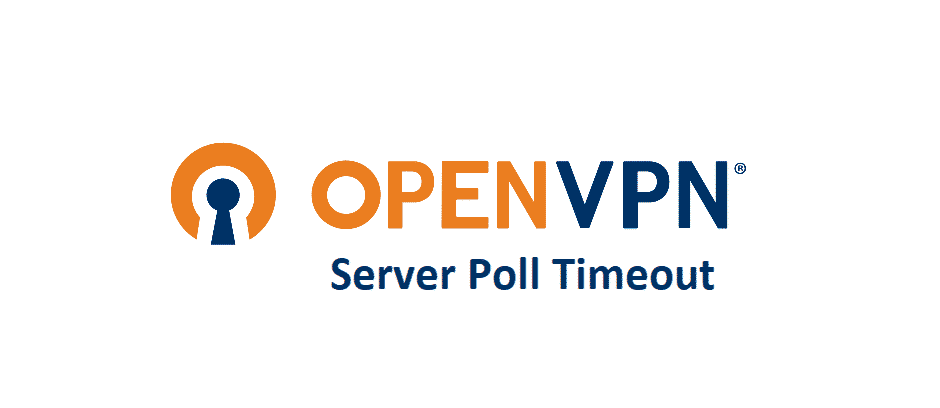 openvpn server poll timeout