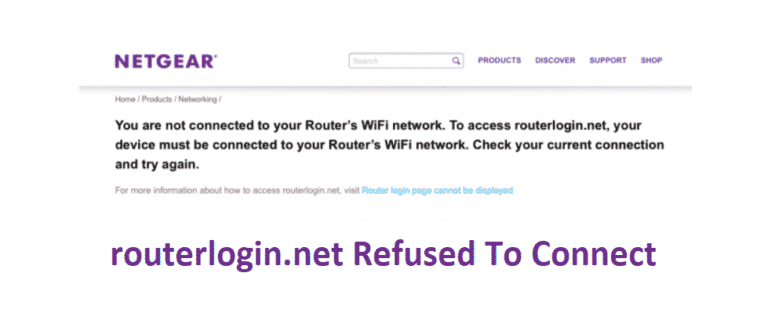 Routerlogin.net Refused To Connect: 4 Ways To Fix - Internet Access Guide