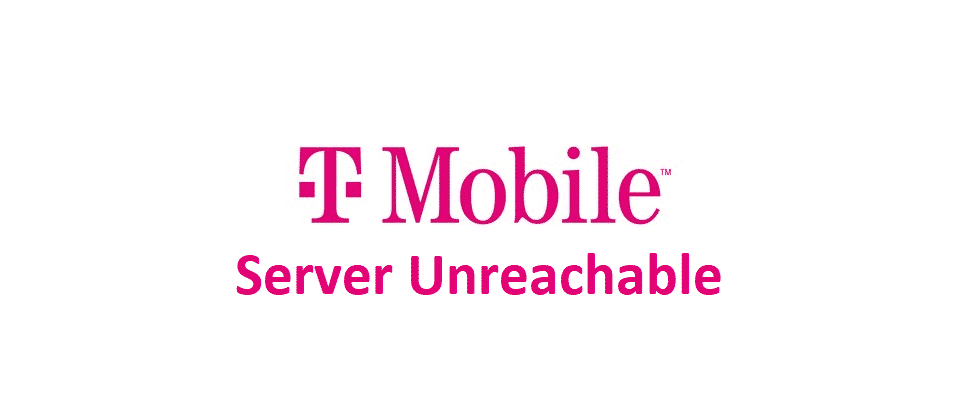 t mobile server unreachable