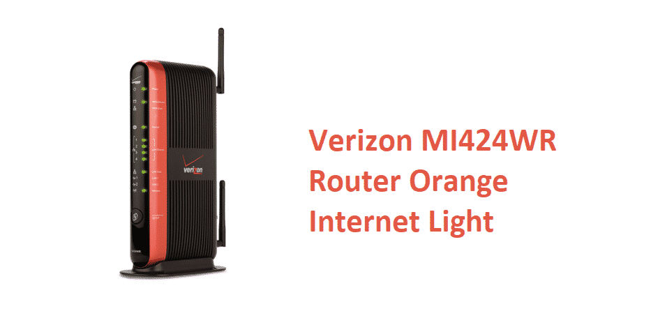 verizon mi424wr router orange internet light