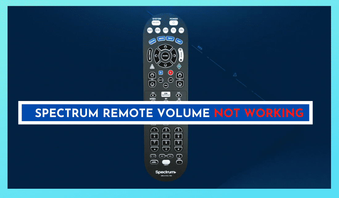 Spectrum Remote Volume Not Working 7 Fixes Internet Access Guide