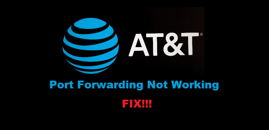 att port forwarding not working