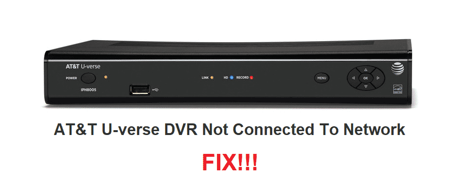 att u verse dvr not connected to network