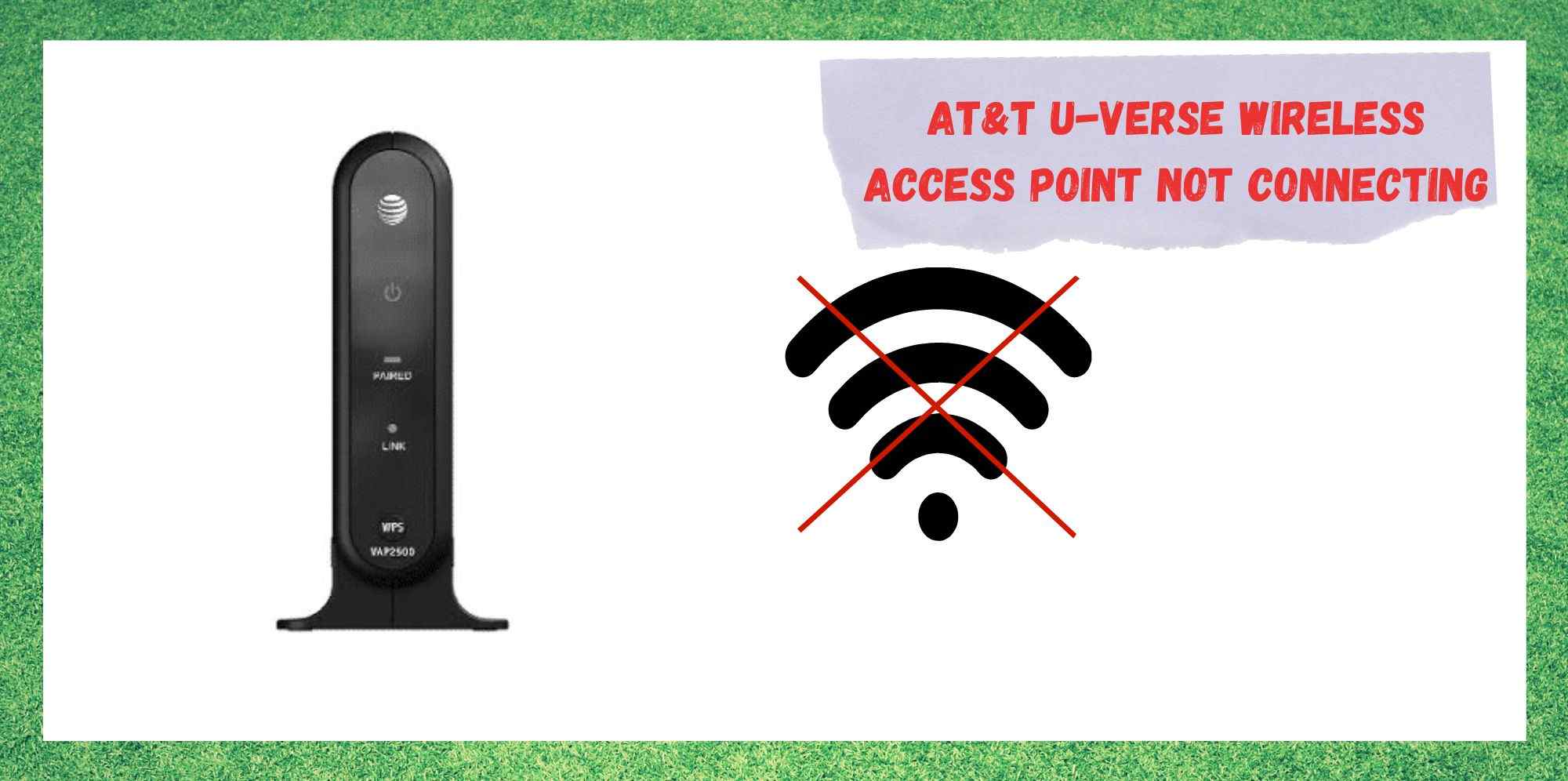 att u-verse wireless access point not connecting