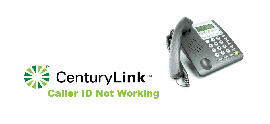 centurylink caller id not working