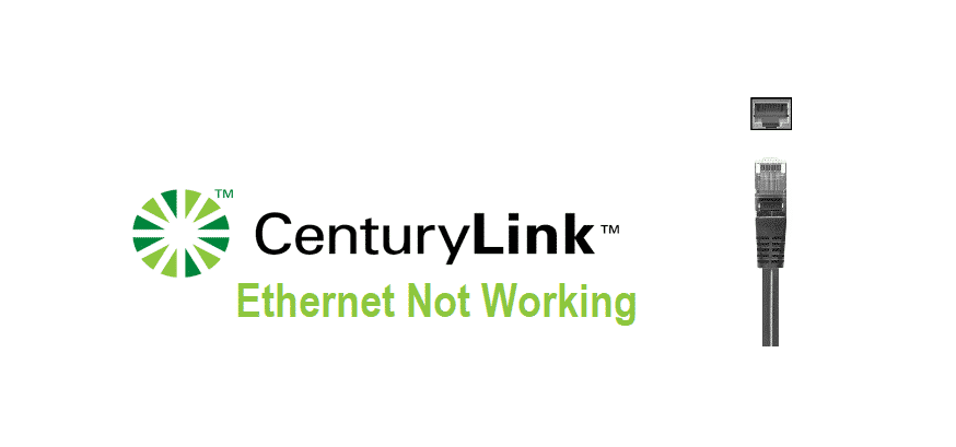 centurylink ethernet not working