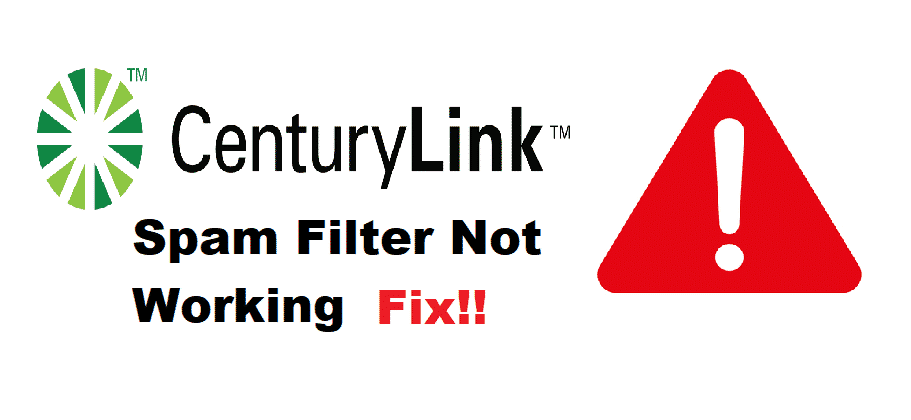 centurylink spam filter not working