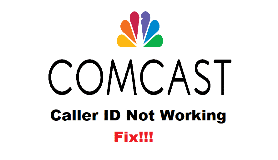 comcast caller id not working on phone