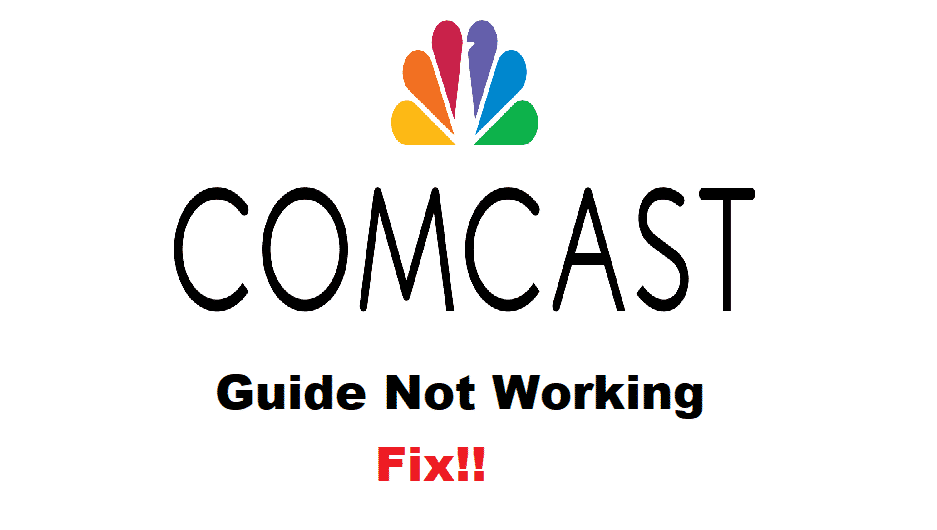 comcast guide not working