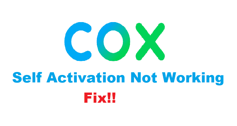 cox self activation not working