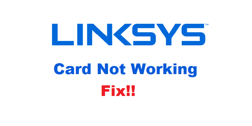 linksys card not working