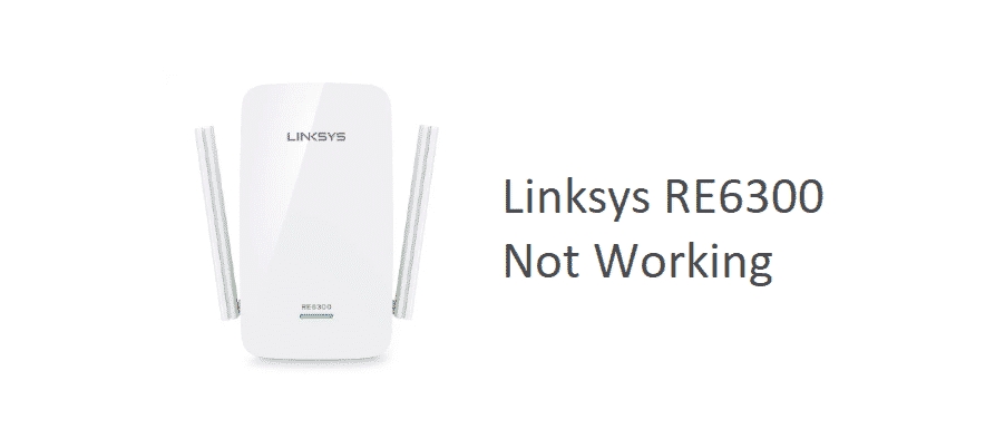linksys re6300 not working