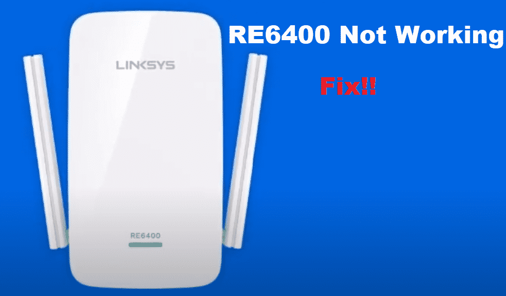 linksys re6400 not working