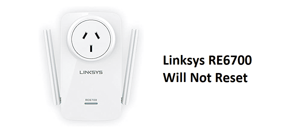 linksys re6700 will not reset