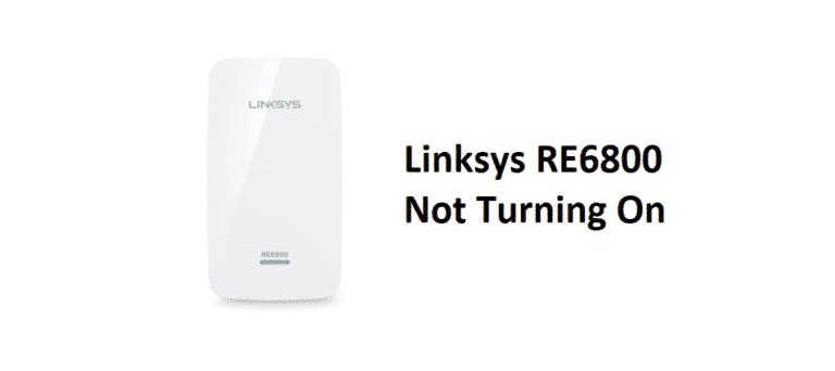 Linksys RE6800 Not Turning On: 4 Ways To Fix - Internet Access Guide
