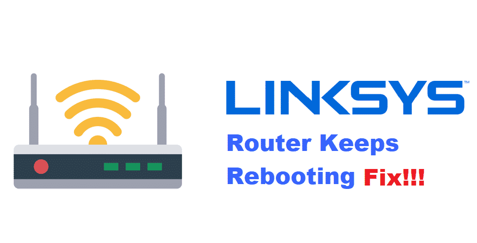 linksys router keeps rebooting