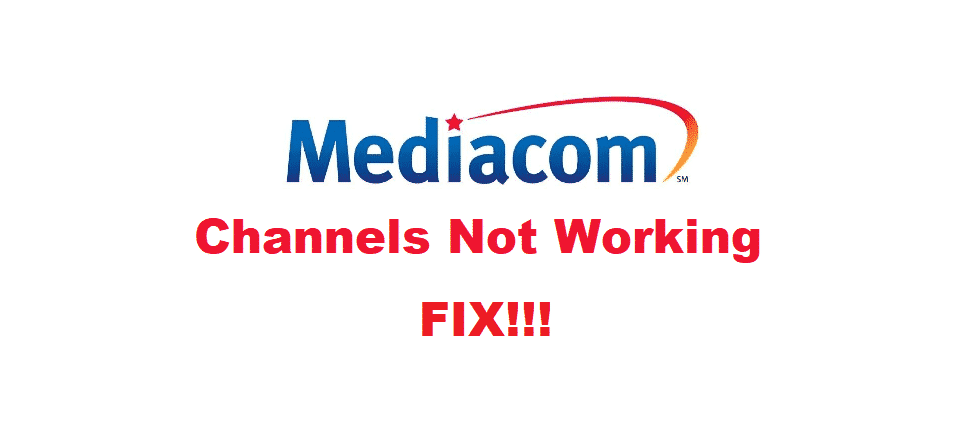 mediacom channels not working