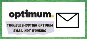 optimum email not working