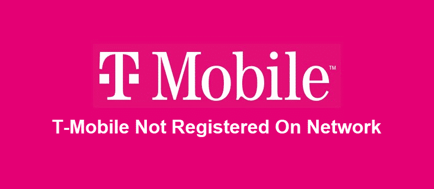 t mobile not registered on network