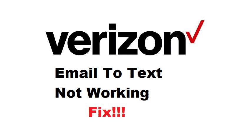 6 Ways To Fix Verizon Email To Text Not Working - Internet Access Guide