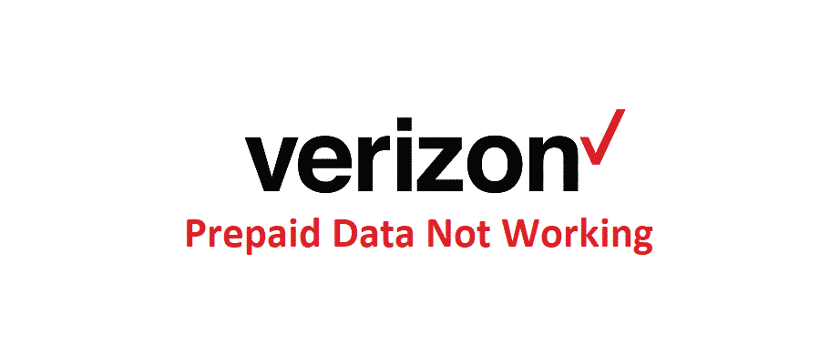 verizon prepaid data not working