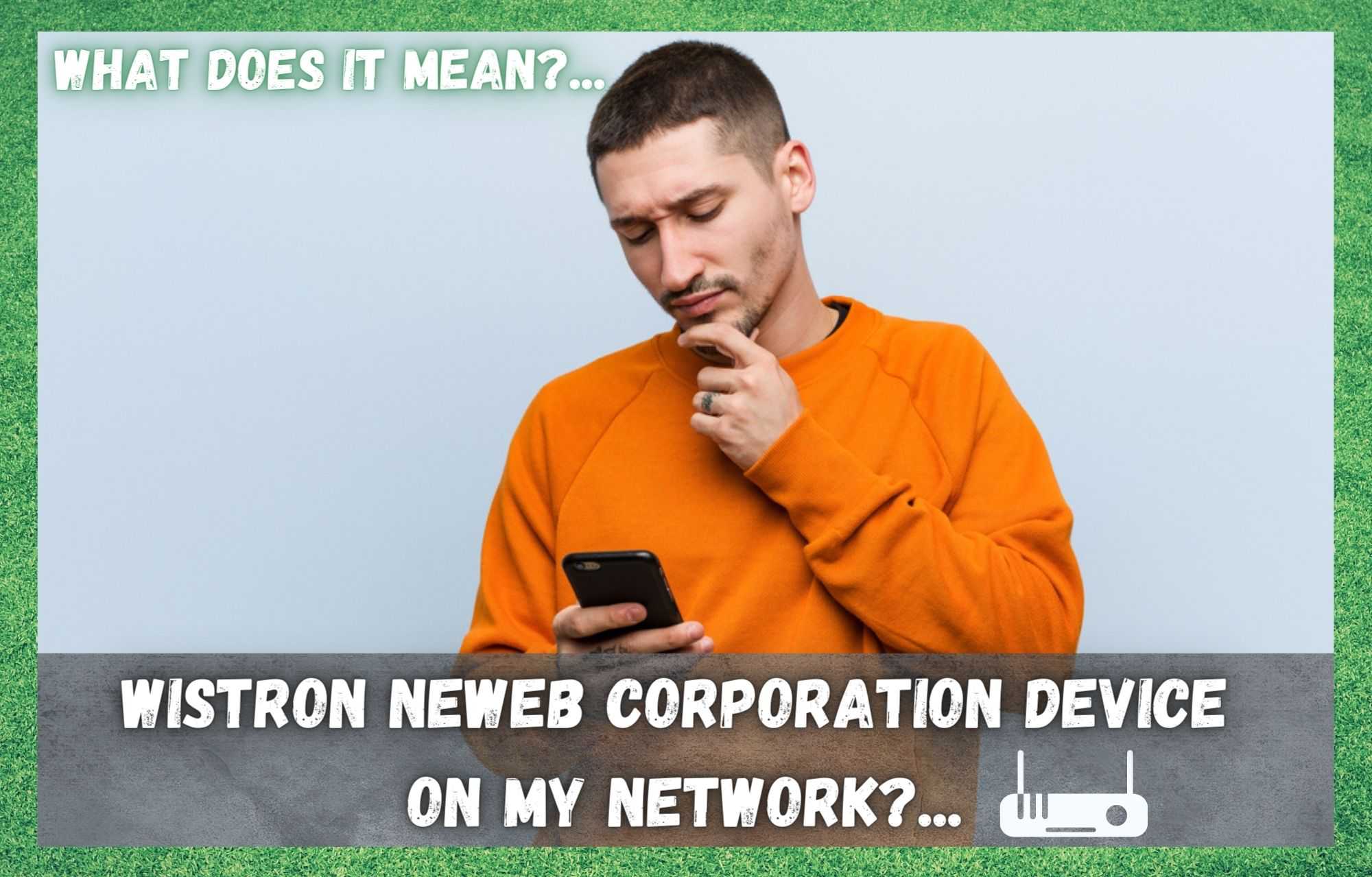 Wistron Neweb Corporation Device On My Network