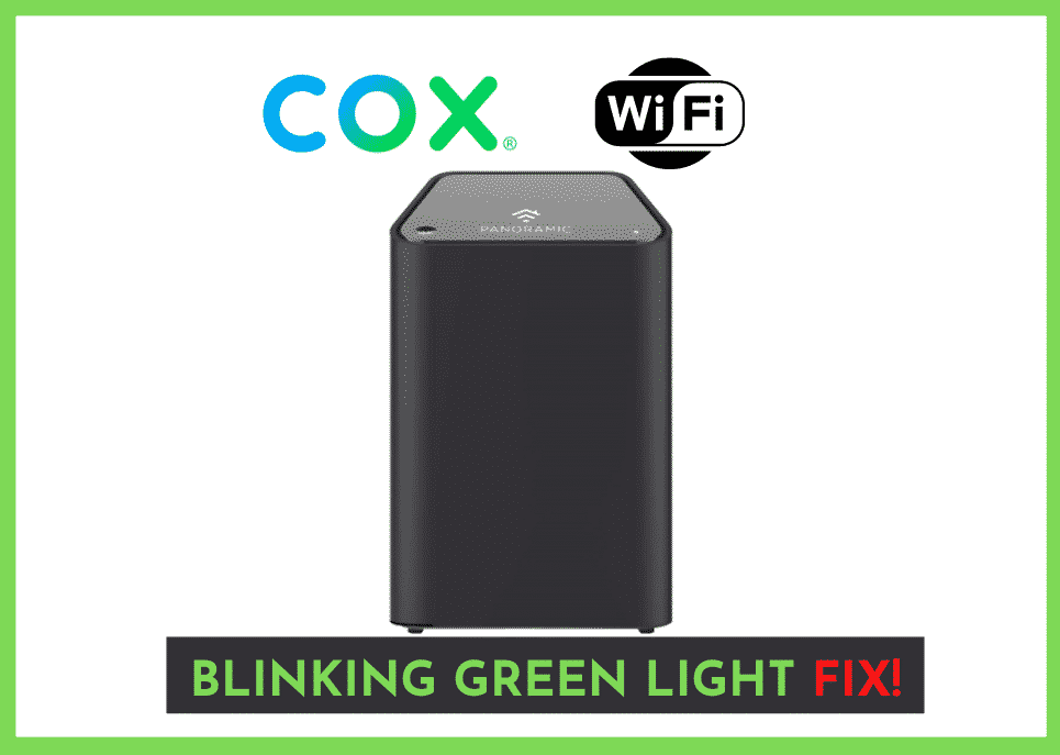 Cox Panoramic Modem Blinking Green Light