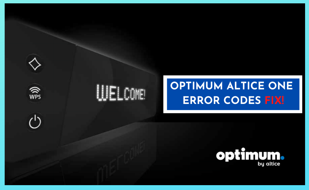 Optimum Altice One Error codes