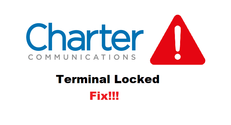 charter terminal locked
