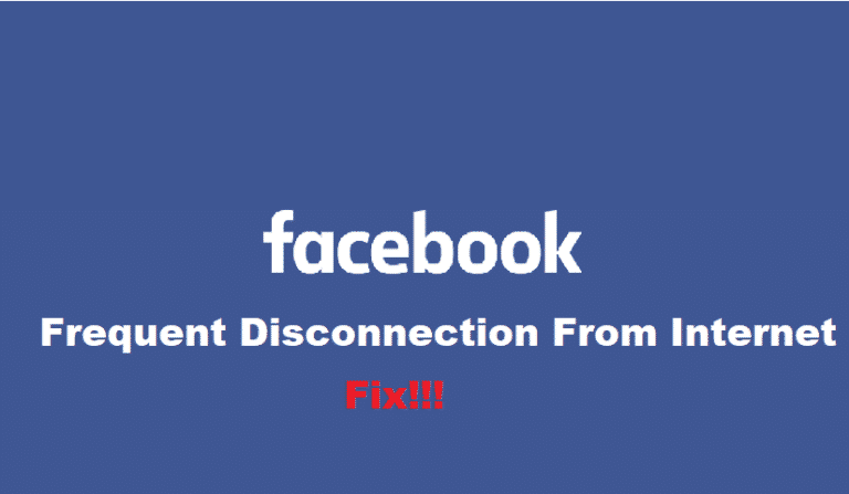 8 Ways To Fix Facebook Keeps Disconnecting From Internet Connection