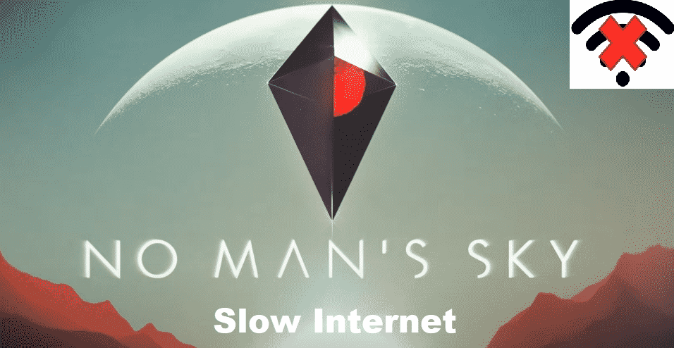 No Man's Sky slow internet