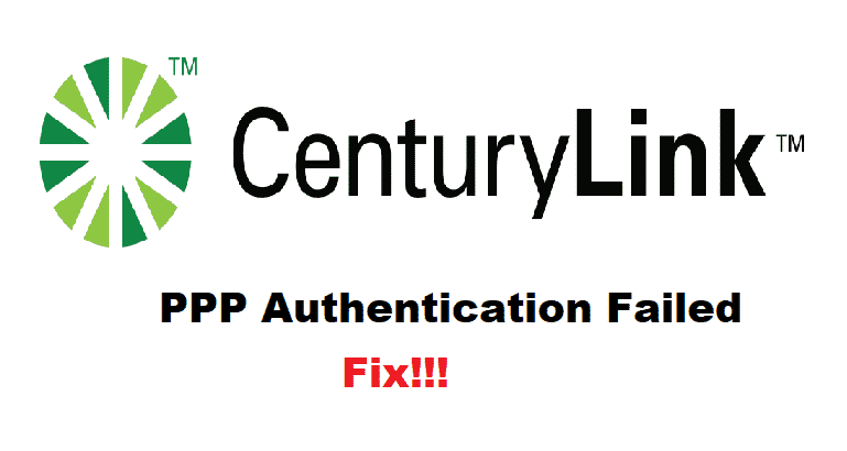 ppp authentication fail centurylink