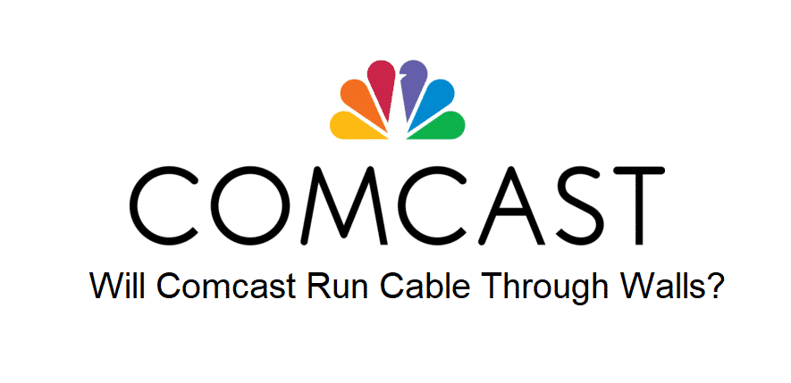 will comcast run cable through walls