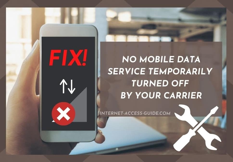 No Mobile Data Service Temporarily Turned Off by Your Carrier