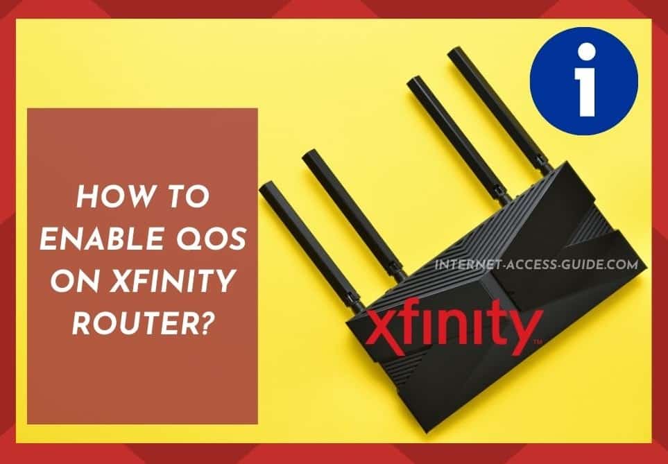 How To Enable QoS On Your Xfinity Router (6 Steps) Access Guide