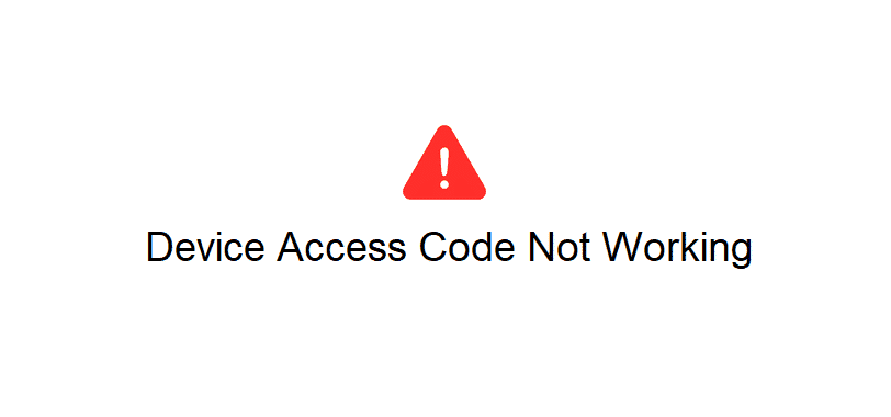 device access code not working