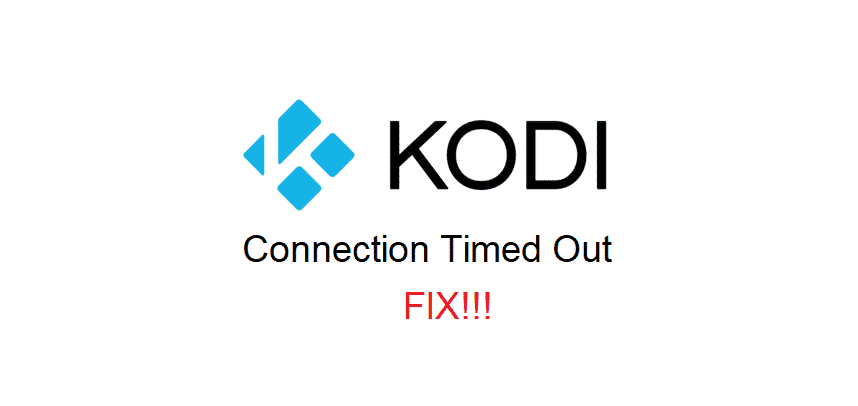 kodi connection timed out