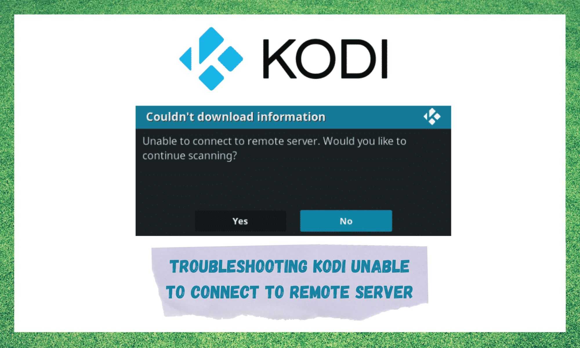 kodi unable to connect to remote server